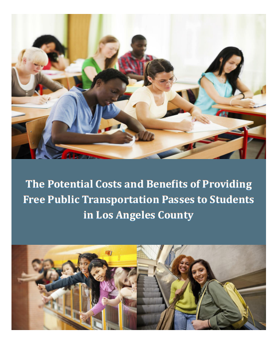 Cover of the ECC report The XXX Costs and Benefits of Providing Free Public Transportation Passes to Students in Los Angeles County. Full report posted here, summary sheet here.