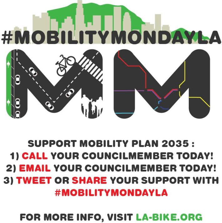 Today is Mobility Monday. Contact your L.A. City Councilmember to urge approval of the city Mobility Plan